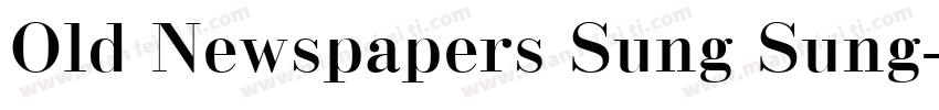 Old Newspapers Sung Sung字体转换